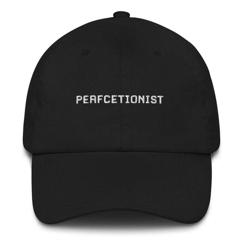 Perfcetionist Dad Cap